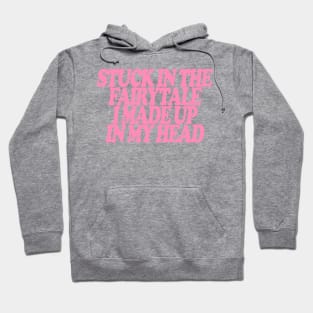 Y2K Stuck In The Fairytale I Made Up In My Head Tee - Y2K Slogan Tee, Coquette Aesthetic Hoodie